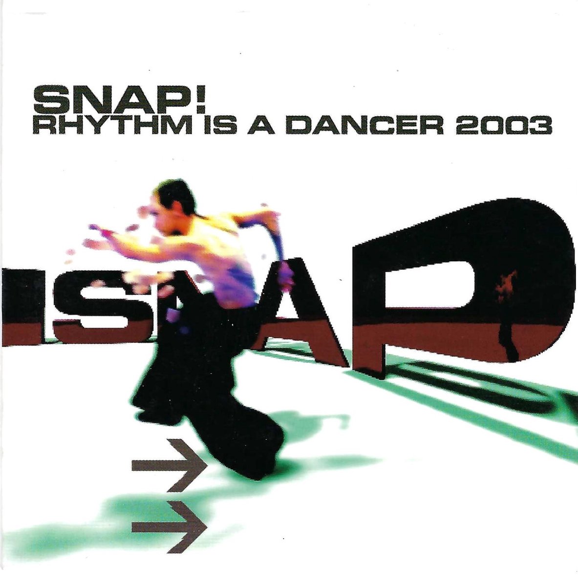 Snap! - Rhythm Is A Dancer 2003 (CD-Maxi-Single)
