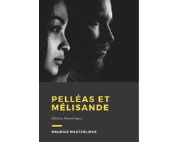 Pelléas et Mélisande
