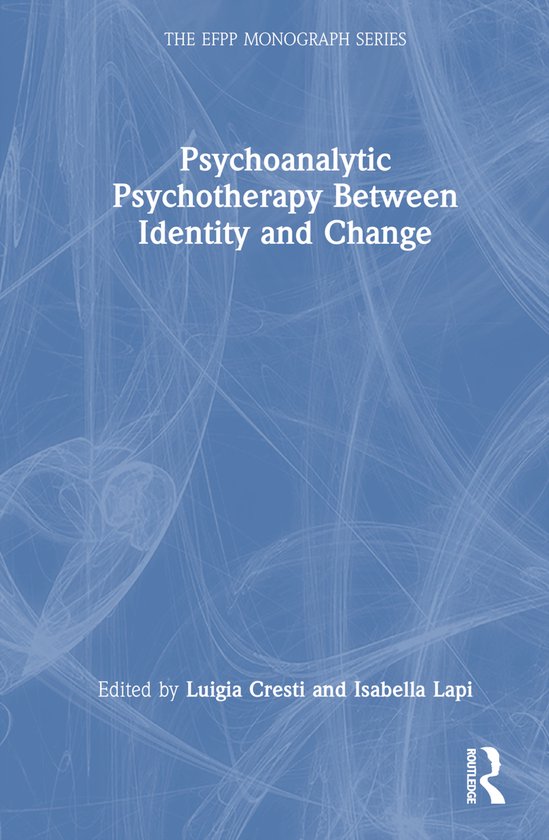 The EFPP Monograph Series- Psychoanalytic Psychotherapy Betw ... - cover