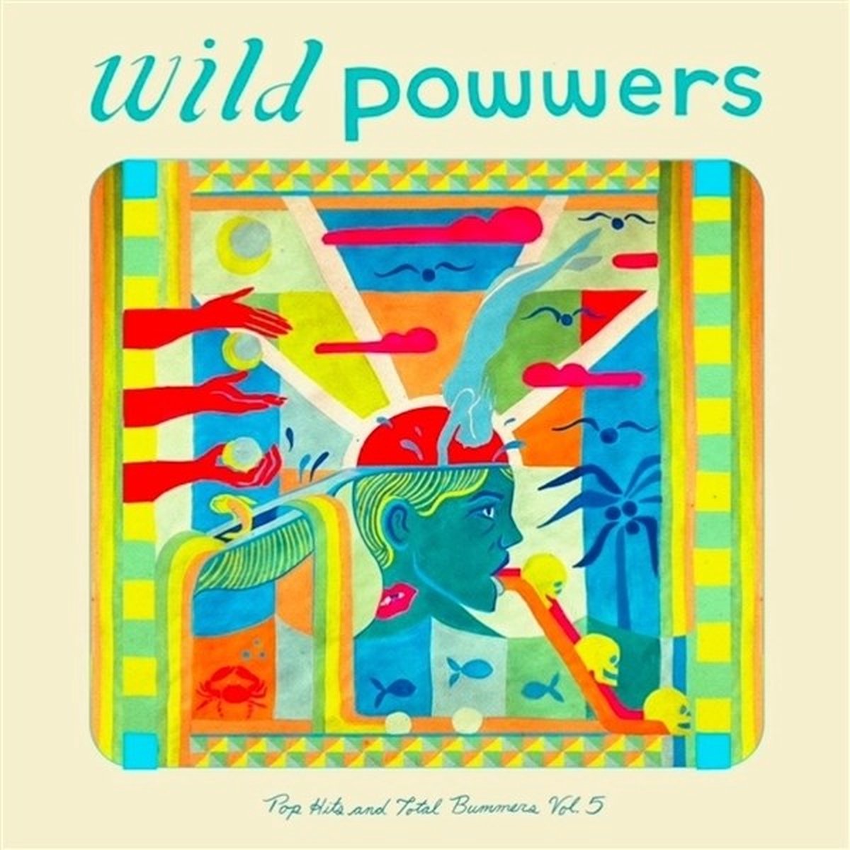 Wild Powwers - Pop Hits & Total Bummers Vol.5 (LP)
