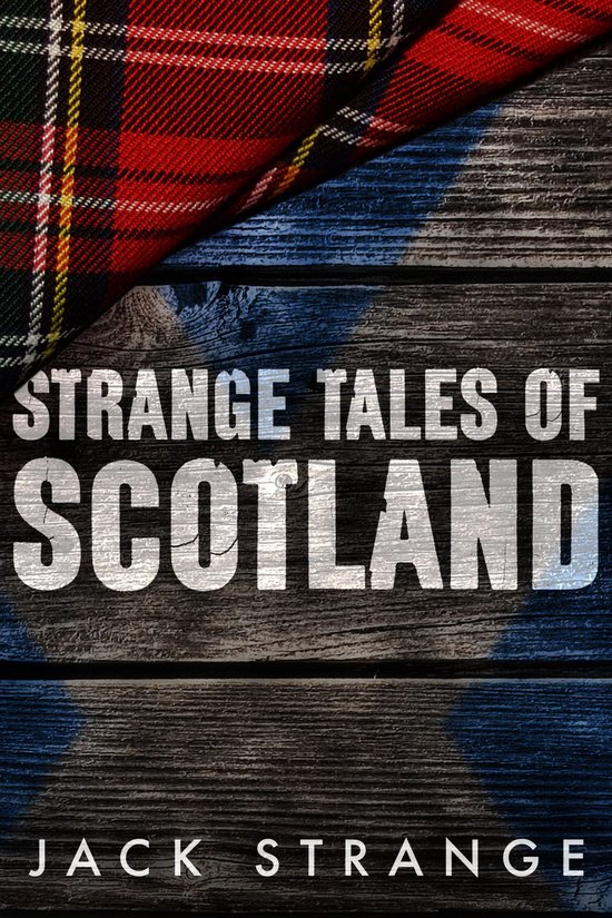 Jack's Strange Tales 1 - Strange Tales of Scotland - cover