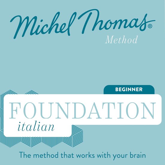 Italian (Michel Thomas Method)- Foundation Italian (Michel T ... - cover