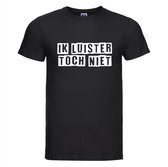 Ik luister toch niet T-shirt - 100% Katoen - Maat 2XL - Classic Fit - Zwart