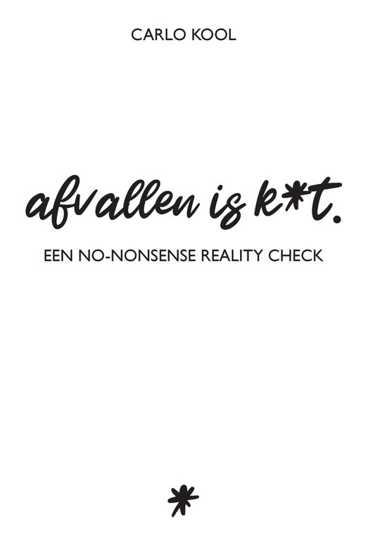 Afvallen is k*t - cover