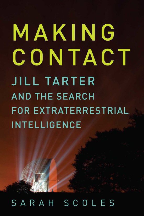 Making Contact – Jill Tarter and the Search for Extraterre ... - cover