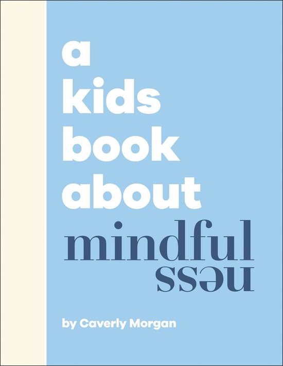 A Kids Book - A Kids Book About Mindfulness - cover