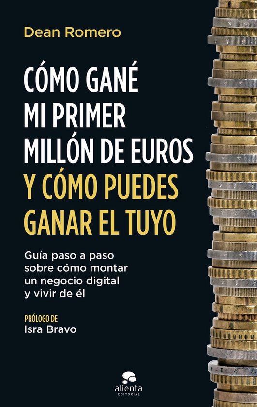 Alienta - Cómo gané mi primer millón de euros y cómo pue ... - cover