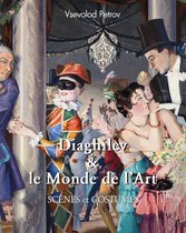 Diaghilev & le monde de l'art