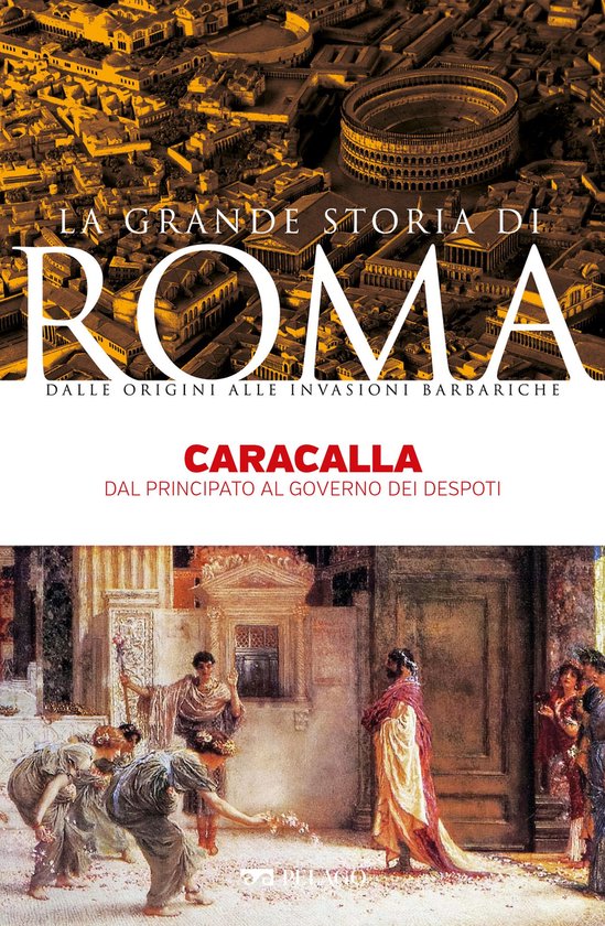 La Grande Storia di Roma - Caracalla - cover