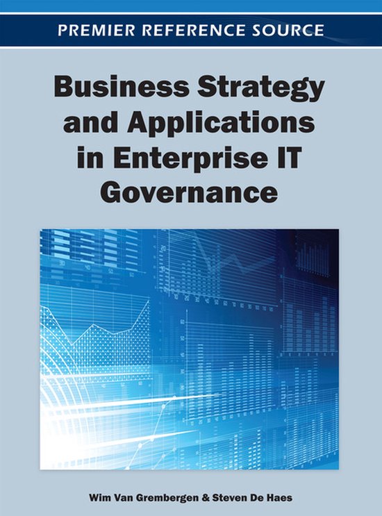 Business Strategy and Applications in Enterprise IT Governan ... - cover