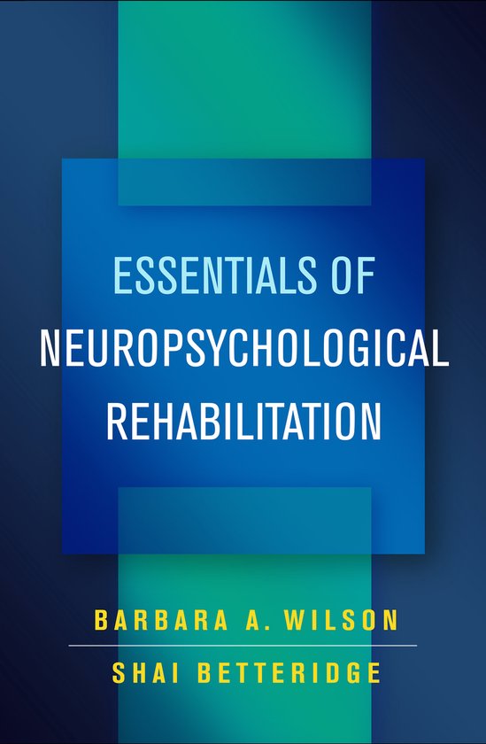 Essentials of Neuropsychological Rehabilitation - cover