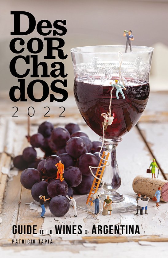Descorchados 2022 Guide to the wines of Argentina - cover