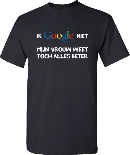 Je ne cherche pas sur Google, ma femme sait tout | Chemise amusante | T-shirt drôle | Taille S