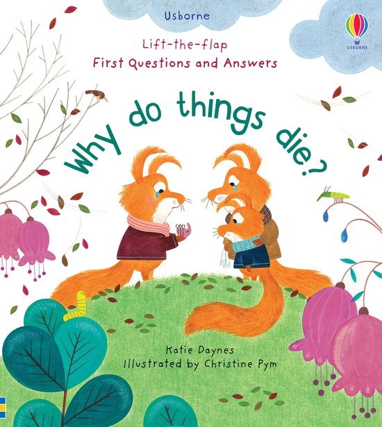 Why Do Things Die Lift the Flap First Questions  Answers 1 - cover
