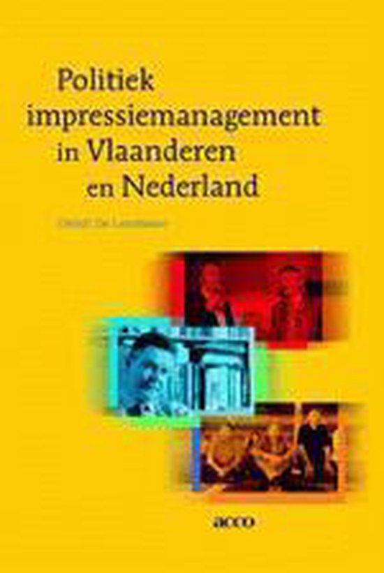 Politiek impressiemanagement in Vlaanderen en Nederland