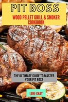 Pit Boss Wood Pellet Grill & Smoker Cookbook