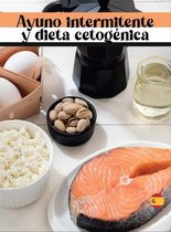 Ayuno intermitente y dieta cetogenica