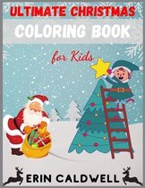 Ultimate Christmas Coloring Book for Kids