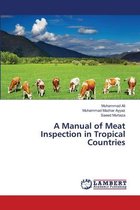 A Manual of Meat Inspection in Tropical Countries