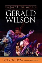 American Made Music Series-The Jazz Pilgrimage of Gerald Wilson