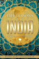 Life Lessons from India - A Woman's Memoir
