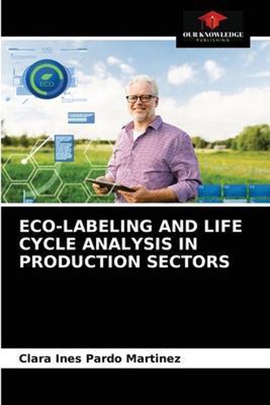Eco-Labeling and Life Cycle Analysis in Production Sectors ...