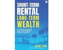 Short-Term Rental, Long-Term Wealth