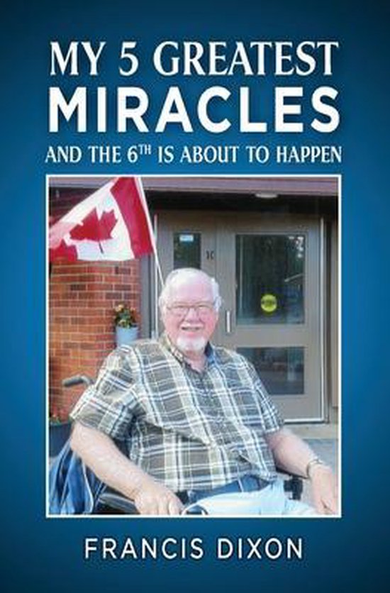 My 5 Greatest Miracles