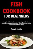 Fish Cookbook for Beginners