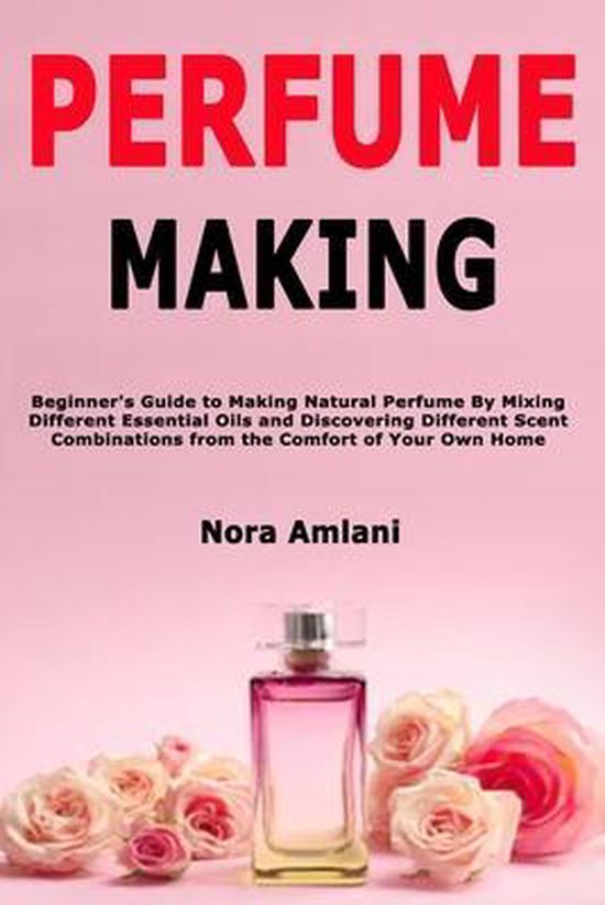 Perfume Making - cover