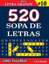 Más de 10400 Emocionantes Palabras en Español- 520 SOPA DE LETRAS #10 (10400 PALABRAS) Letra Grande