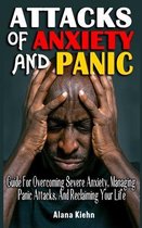 Attacks of Anxiety and Panic