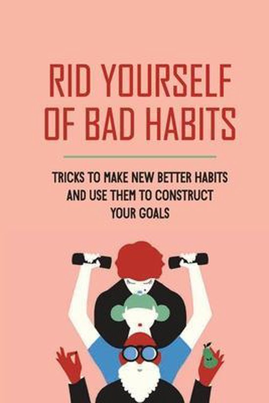Rid Yourself Of Bad Habits - cover