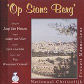 Op Sions Berg - Nationaal Christelijk Concert Mannenkoor o.l.v. Jaap Jan Hunze