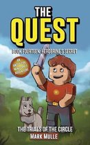 The Quest: The Trials of the Circle (Book 14)