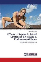 Effects of Dynamic & PNF Stretching on Power & Endurance Athletes