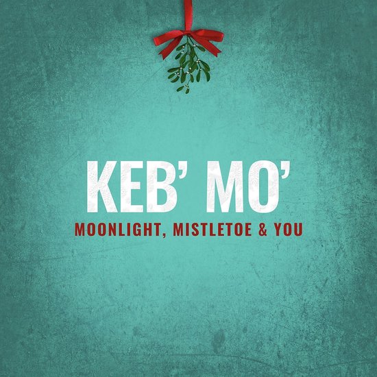 Albumhoes met de tekst KEB' MO' en Moonlight, Mistletoe & You. Boven de tekst hangt een stukje maretak met een rood strikje.