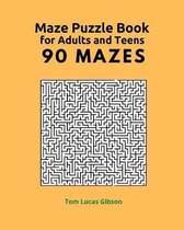 Maze Puzzle Book for Adults and Teens