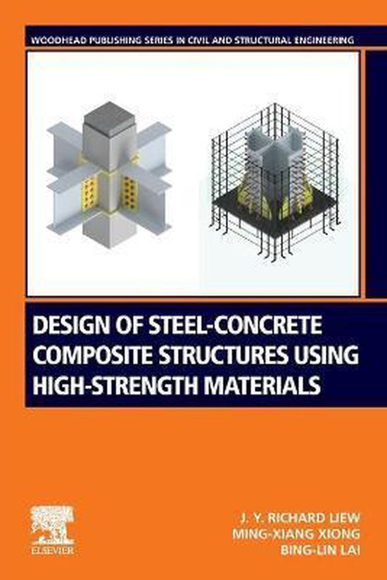 Design of Steel-Concrete Composite Structures Using High Strength Materials