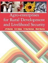 Agro-Enterprises for Rural Development and Livelihood Security