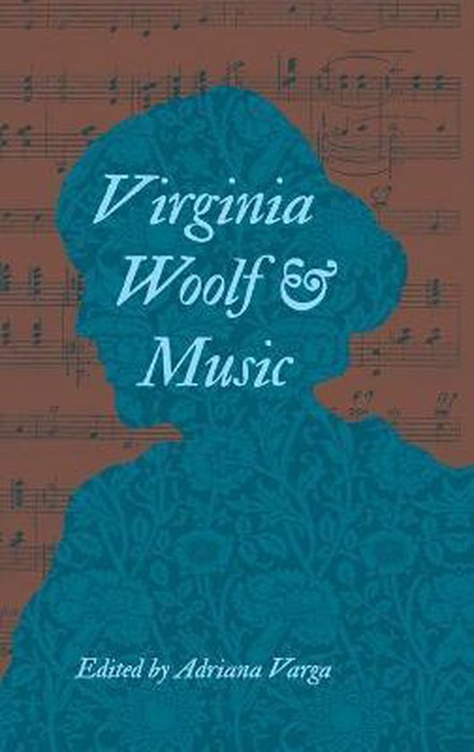 9780253012463 - Virginia Woolf And Music