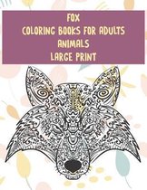Animals Coloring Books for Adults - Large Print - Fox