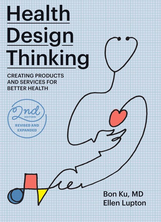 Boek cover Health Design Thinking, second edition van Bon Ku (Paperback)