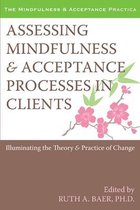 Assessing Mindfulness & Acceptance Processes in Clients