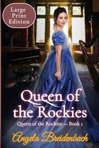 Queen of the Rockies- Queen of the Rockies Large Print