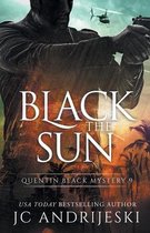 Quentin Black Mystery- Black The Sun