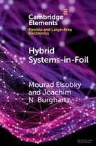 Elements in Flexible and Large-Area Electronics- Hybrid Systems-in-Foil
