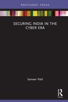The Gateway House Guide to India in the 2020s - Securing India in the Cyber Era