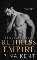 Royal Elite- Ruthless Empire