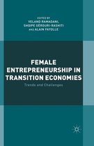 Female Entrepreneurship in Transition Economies